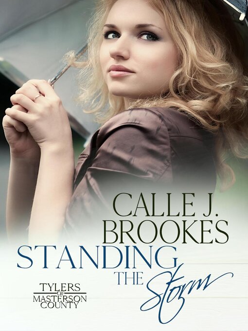 Title details for Standing the Storm by Calle J. Brookes - Wait list